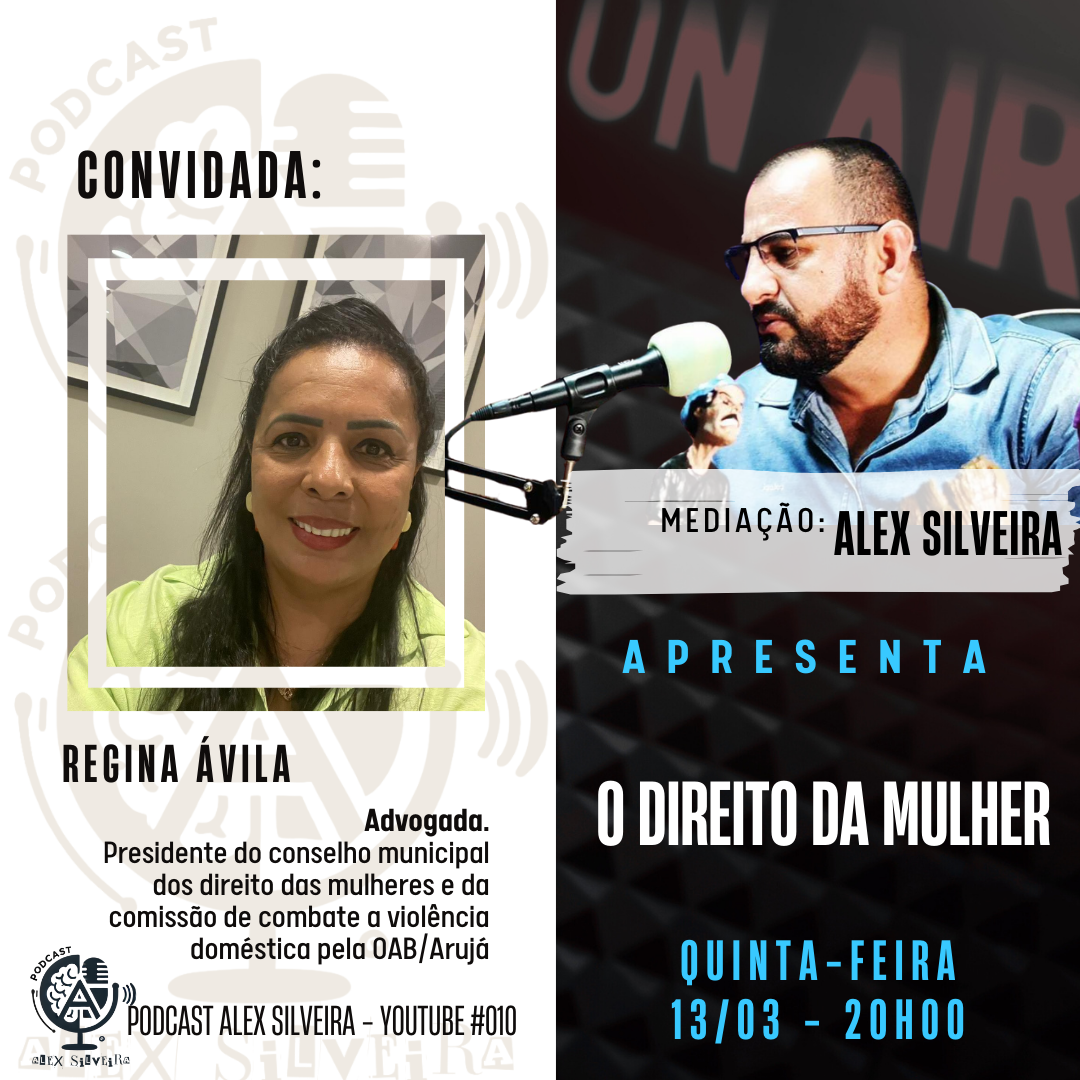 O Direito da Mulher – Podcast Alex Silveira #010