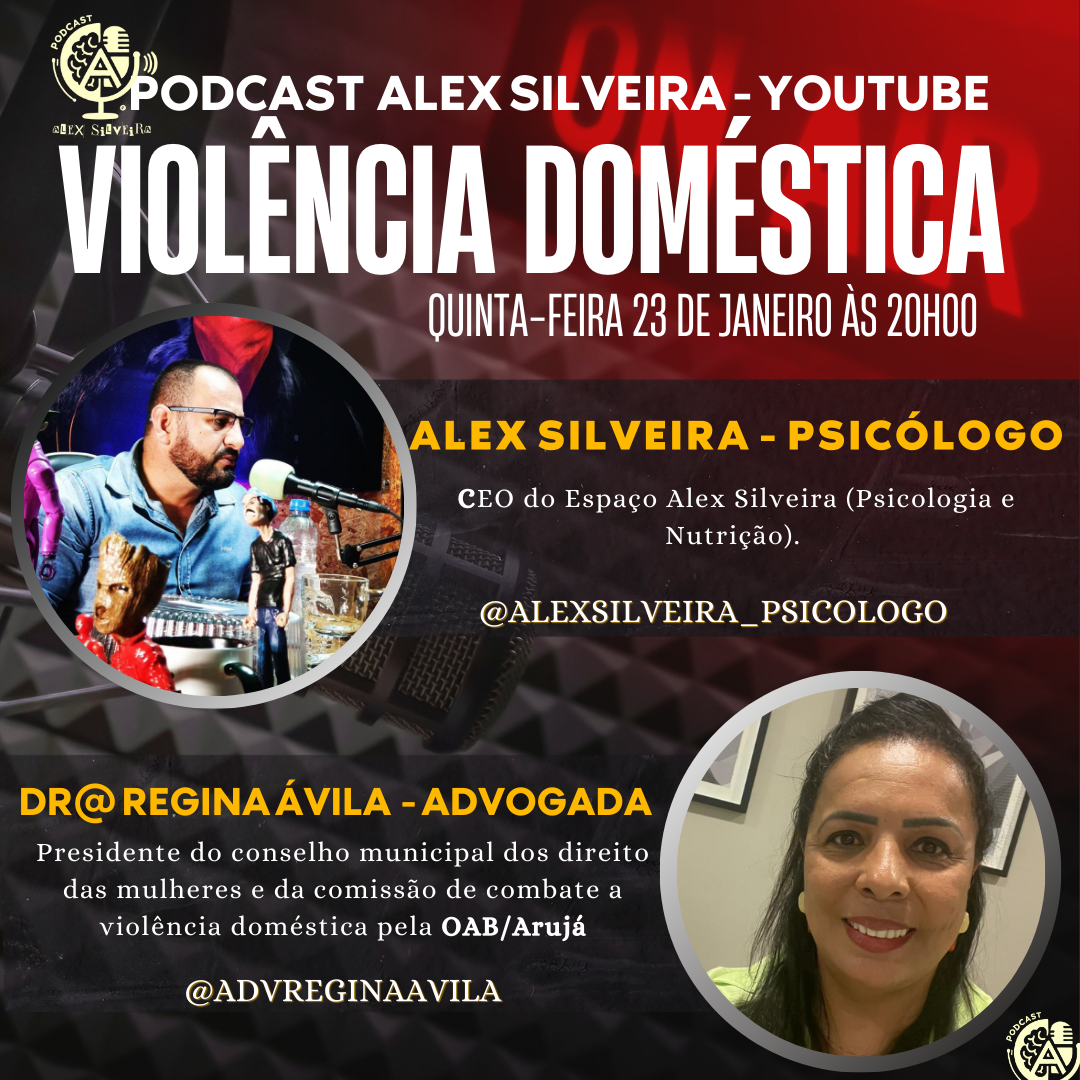 Violência Doméstica – Podcast Alex Silveira #003