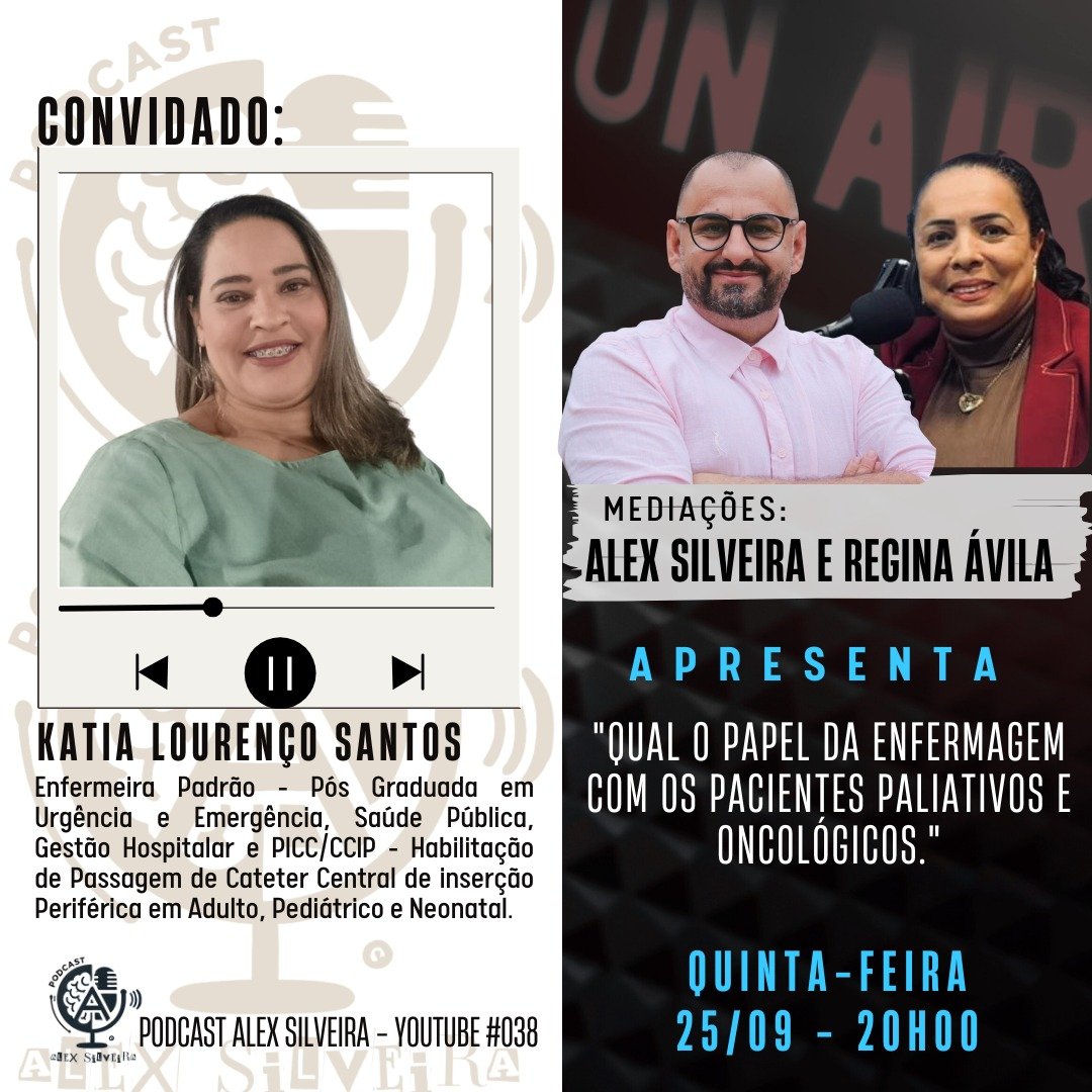 Qual o papel da enfermagem com os pacientes paliativos | Podcast Alex Silveira #038