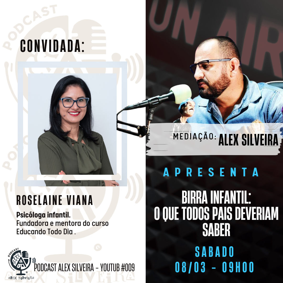 Birra Infantil – O Que Todos os Pais Deveriam Saber – Podcast Alex Silveira #009